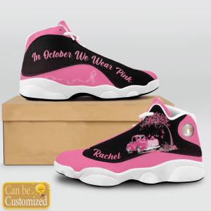 Breast Cancer In October We Wear Pink Custom Name Air Jordan 13 Shoes 2