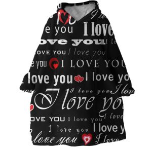 I Love You Hoodie Wearable Blanket WB0894 1