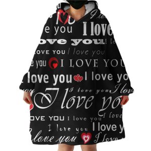 I Love You Hoodie Wearable Blanket WB0894