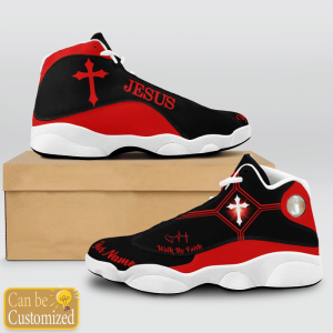 Jesus Basic Walk By Faith Custom Name Air Jordan 13 Shoes Black And Red 1