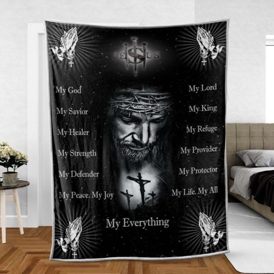 Jesus Blanket Jesus Is My Everything Blanket Gift Fleece Blanket Sherpa Blanket