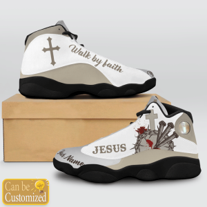 Jesus Walk By Faith Custom Name Air Jordan 13 Shoes 4