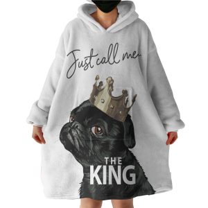 Just Call Me The King - Black Pug Crown Hoodie Wearable Blanket WB0319