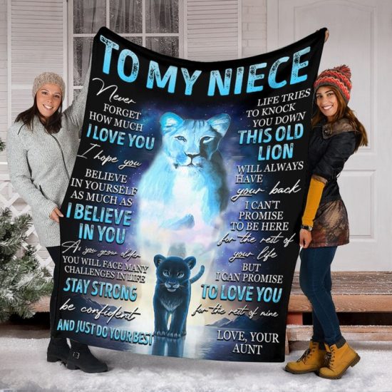 My Niece Never Forget How Much I Love You Stay Strong Be Confident Do Your Best Aunt Lion Poster Fleece Blanket Sherpa Blanket