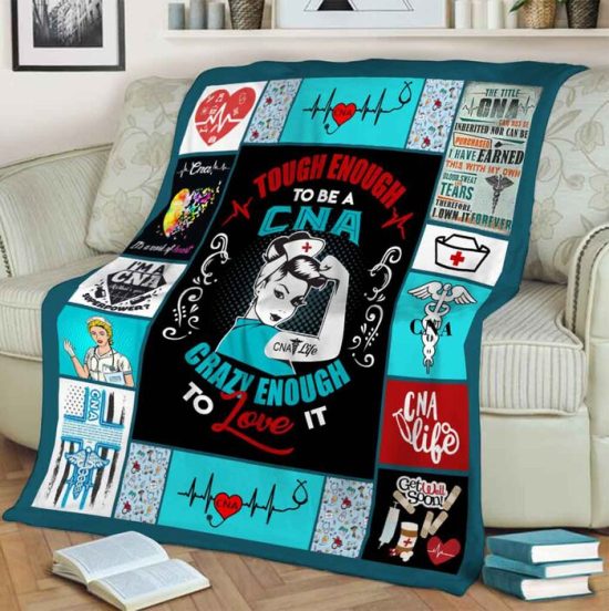 Nurse Tough Enough To Be A Cna Blanket Birthday Gift For Anniversary Day Sherpa Blanket Fleece Blanket 2