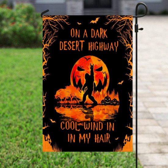 On A Dark Desert Highway Cool Wind In My Hair Halloween Big Foot Pumpkin Personalized Garden Flag House Flag Double Sided 1