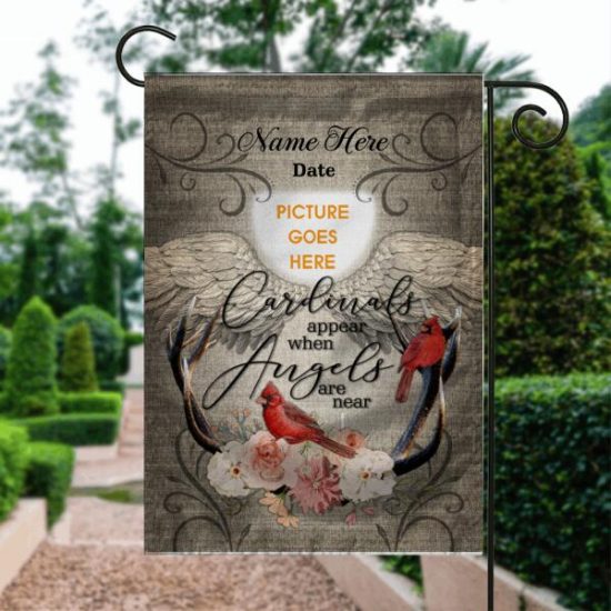 Personalized Cardinals Memorial Garden Flag Cardinal Appear When Angels Are Near For Loss Of Someone Custom Memorial Gift