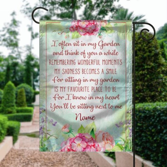 Personalized Memorial Garden Flag I Often Sit In My Flower For Loss of Dad Mom Custom Memorial Gift