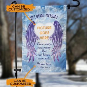 Personalized Memorial Garden Flag Your Wings Were Ready In Loving Memory For Dad Mom Custom Memorial Gift 1