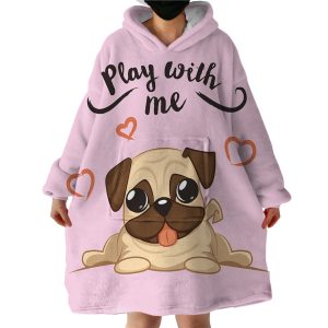 Play With Me Pug Hoodie Wearable Blanket WB2055