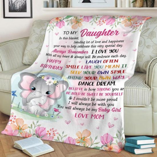 To My Daughter Fleece Elephant Blanket Birthday Gift Gift Anniversary Gift 2