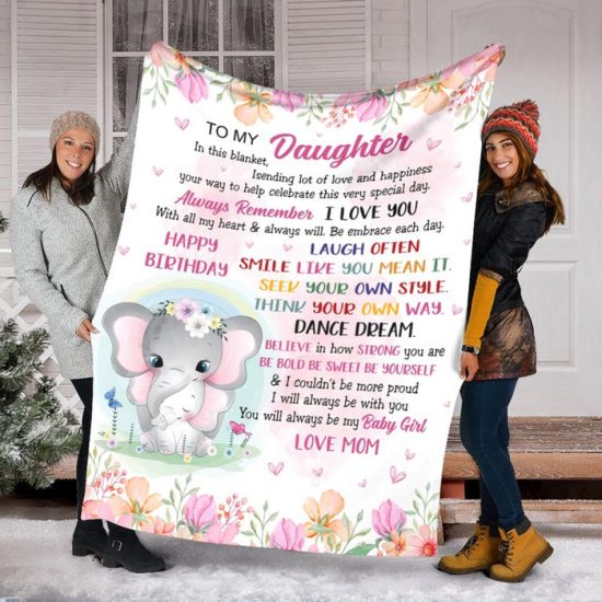 To My Daughter Fleece Elephant Blanket Birthday Gift Gift Anniversary Gift