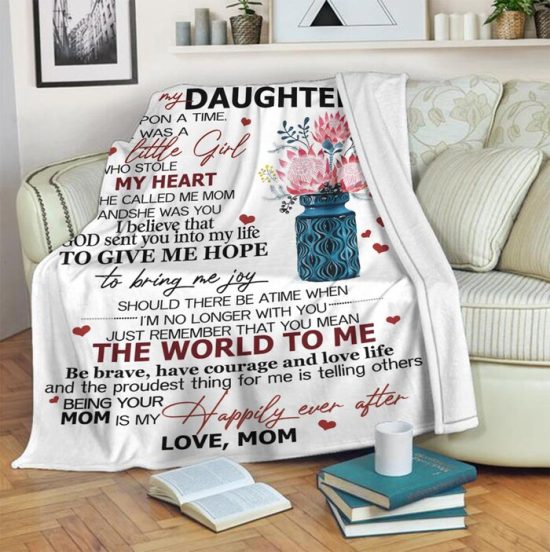 To My Daughter My Heart The World To Me Love Mom Blanket Gift For Daughter Birthday Gift Gift Anniversary Gift 2