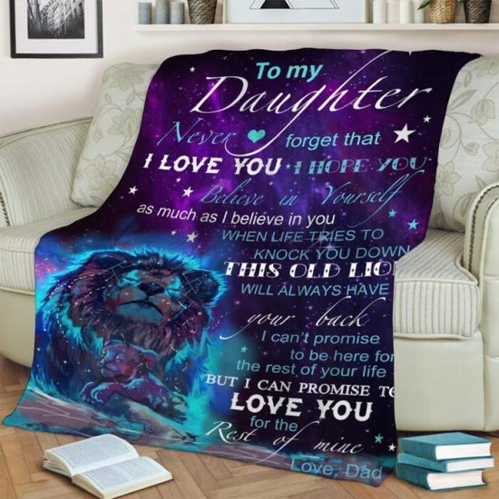 To My Daughter Never Forget That I Love You Fleece Blanket Gift For Daughter Birthday Gift Gift Anniversary Gift 1