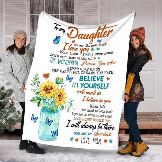 To My Daughter Never Forgot Blanket Gift For Daughter Birthday Gift Gift Anniversary Gift 1 1