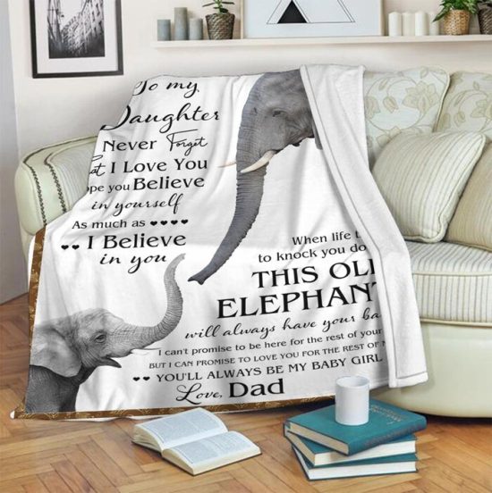 To My Daughter This Old Elephant Fleece Blanket Elephant Blanket Gift For Daughter Birthday Gift Gift Anniversary Gift 2