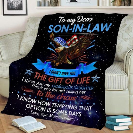 To My Dear Mom To Son In Law Eagle Blanket For Son Birthday Gift Gift Anniversary Gift 1