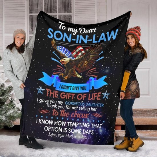 To My Dear Mom To Son In Law Eagle Blanket For Son Birthday Gift Gift Anniversary Gift