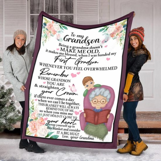 To My Grandson Being A Grandma Does'T Fleece Blanket Sherpa Blanket Anniversary Gift Family Blanket