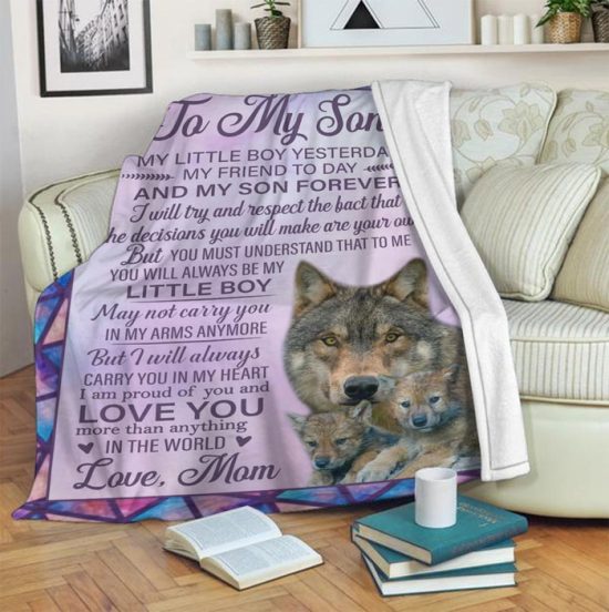 To My Son Always Be My Little Boy Fleece Blanket Sherpa Blanket Family Blanket Gift For Birthday Gift For Son