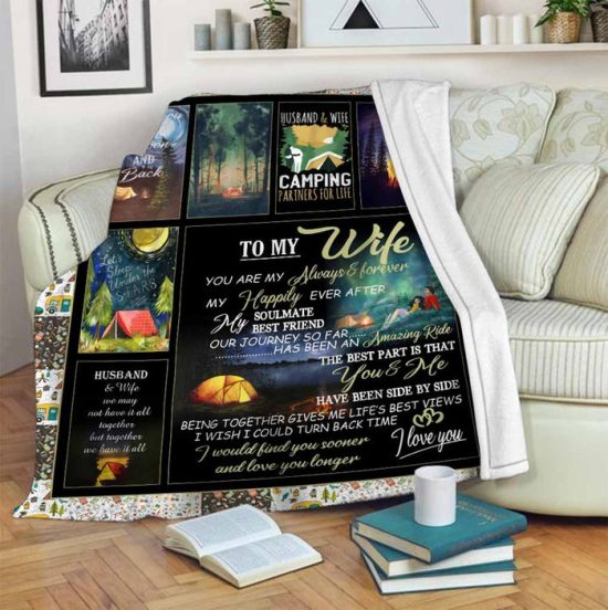 To My Wife Husband Wife Camping Fleece Blanket Sherpa Blanket Family Blanket Outdoor Blanket