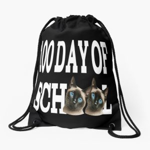 100 Day Of School Cats 100 Day Of School Siamese Cat 100 Day Of School Drawstring Bag DSB1212