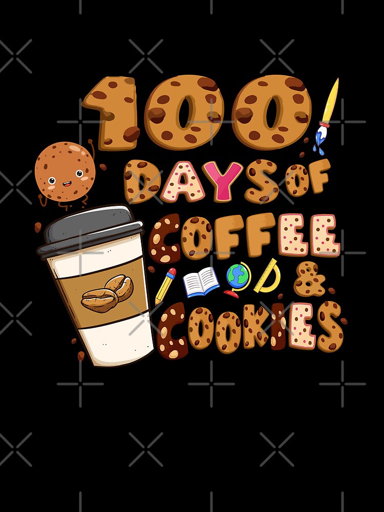 100 Days Of Coffee And Cookies 100Th Day Of School Teacher Kids Drawstring Bag DSB598 1