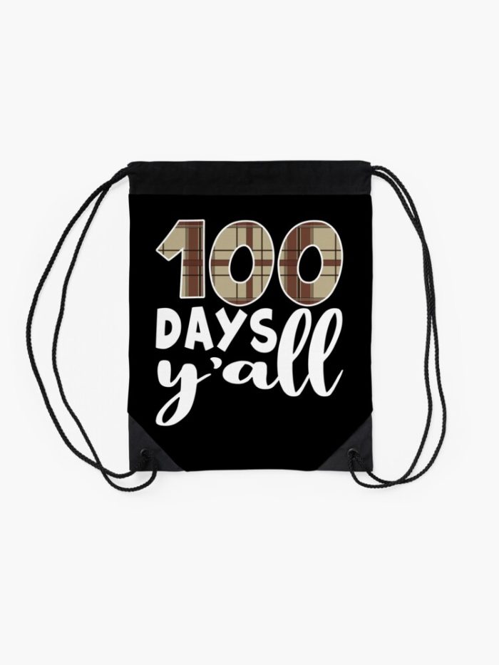100 Days Of School 100 Days YAll 100Th Day Of School Drawstring Bag DSB1487 2