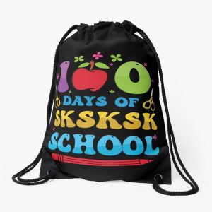 100 Days Of Sksksk School Drawstring Bag DSB1478