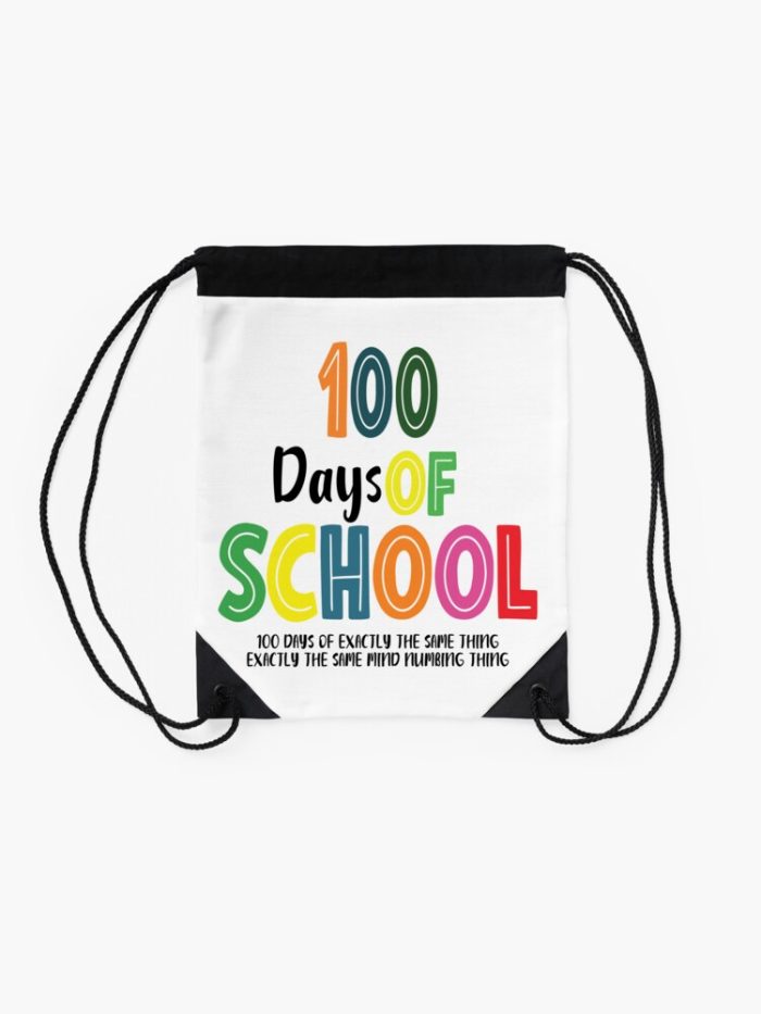 100Th Day Of School 100Th Day Happy 100Th Day Of School Teacher 100Th Day Of School Drawstring Bag DSB642 2