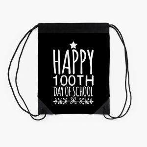 100Th Day Of School Happy 100Th Day Of School Funny Teacher Drawstring Bag DSB665 2