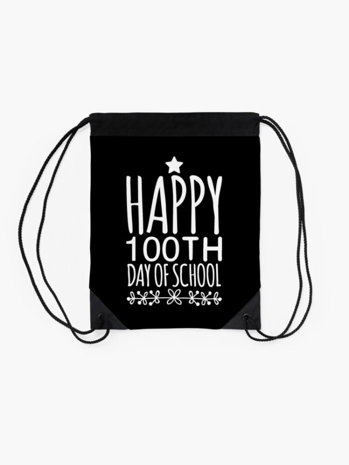 100Th Day Of School Happy 100Th Day Of School Funny Teacher Drawstring Bag DSB665 2