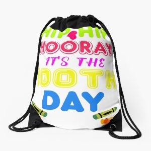 100Th Day Of School Teacher Student Funny Gift Hip Hip Hooray Its 100Th Day Drawstring Bag DSB1013