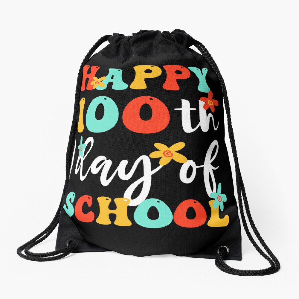 100Th Day Of School Teachers Boys Girls Kids 100 Days Of School Happy 100Th Day Of School 2023 Drawstring Bag DSB1055