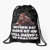 Another Day Passes By & I Still Haven'T Used Fractions Drawstring Bag DSB319