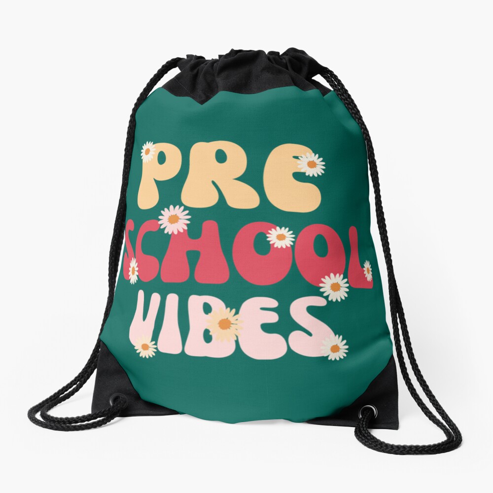 Back To School First Day Of School Preschool Vibes Drawstring Bag DSB465