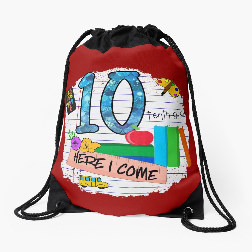 Back To School First Day Of Tenth Grade Drawstring Bag DSB172