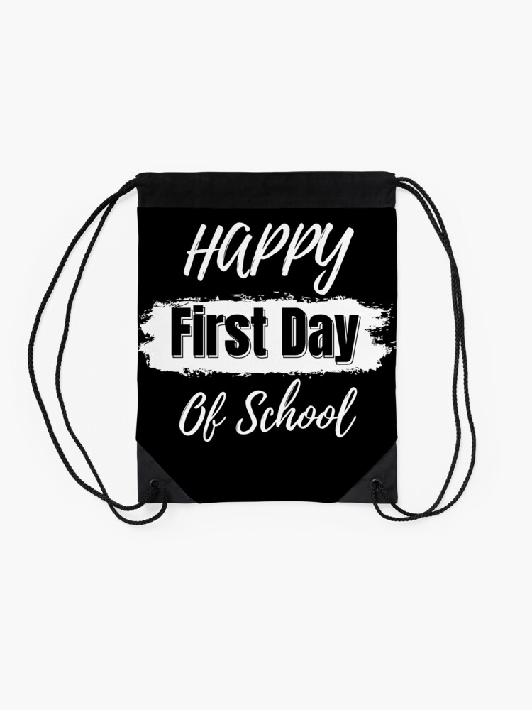 Back-To-School-Happy-First-Day-Of-School-Drawstring-Bag-DSB1259-2 Back To School Happy First Day Of School Drawstring Bag DSB1259 2
