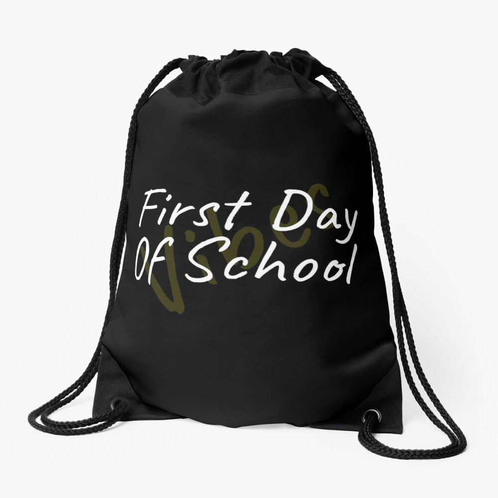 Back To School Vibes Happy First Day Of School Drawstring Bag DSB1247
