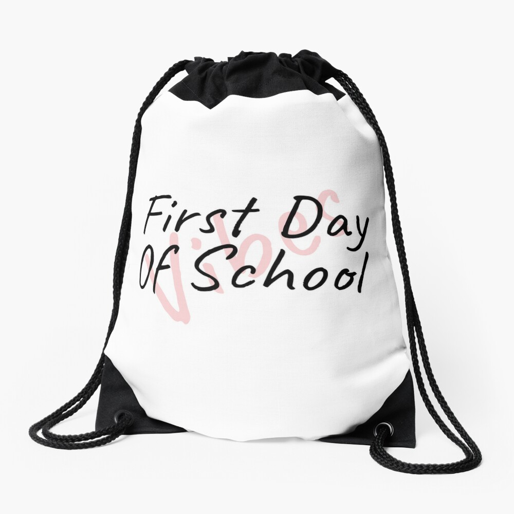 Back To School Vibes Happy First Day Of School Drawstring Bag DSB1303