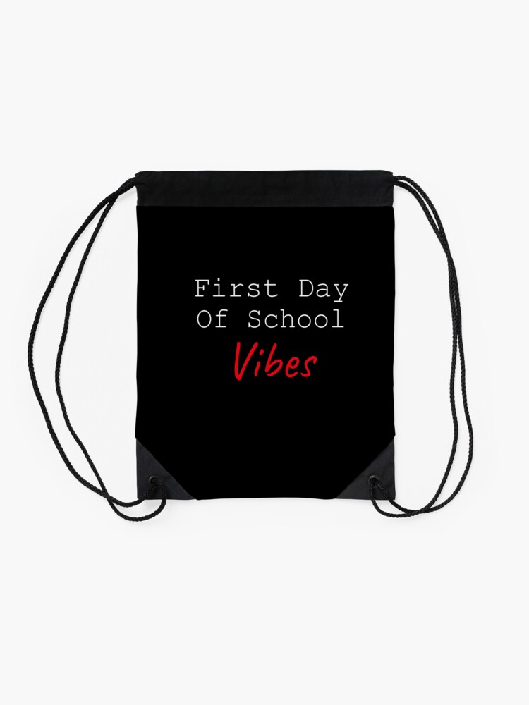 Back-To-School-Vibes-Happy-First-Day-Of-School-Drawstring-Bag-DSB1304-2 Back To School Vibes Happy First Day Of School Drawstring Bag DSB1304 2