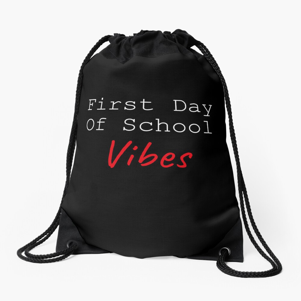 Back To School Vibes Happy First Day Of School Drawstring Bag DSB1304