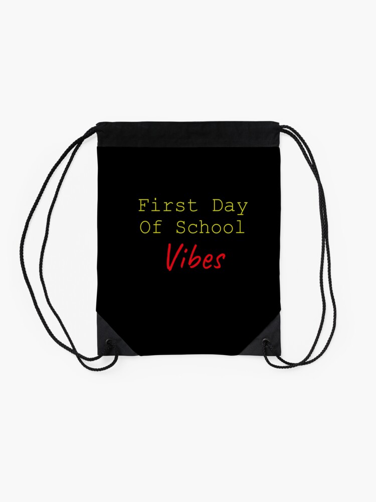 Back-To-School-Vibes-Happy-First-Day-Of-School-Drawstring-Bag-DSB1325-2 Back To School Vibes Happy First Day Of School Drawstring Bag DSB1325 2