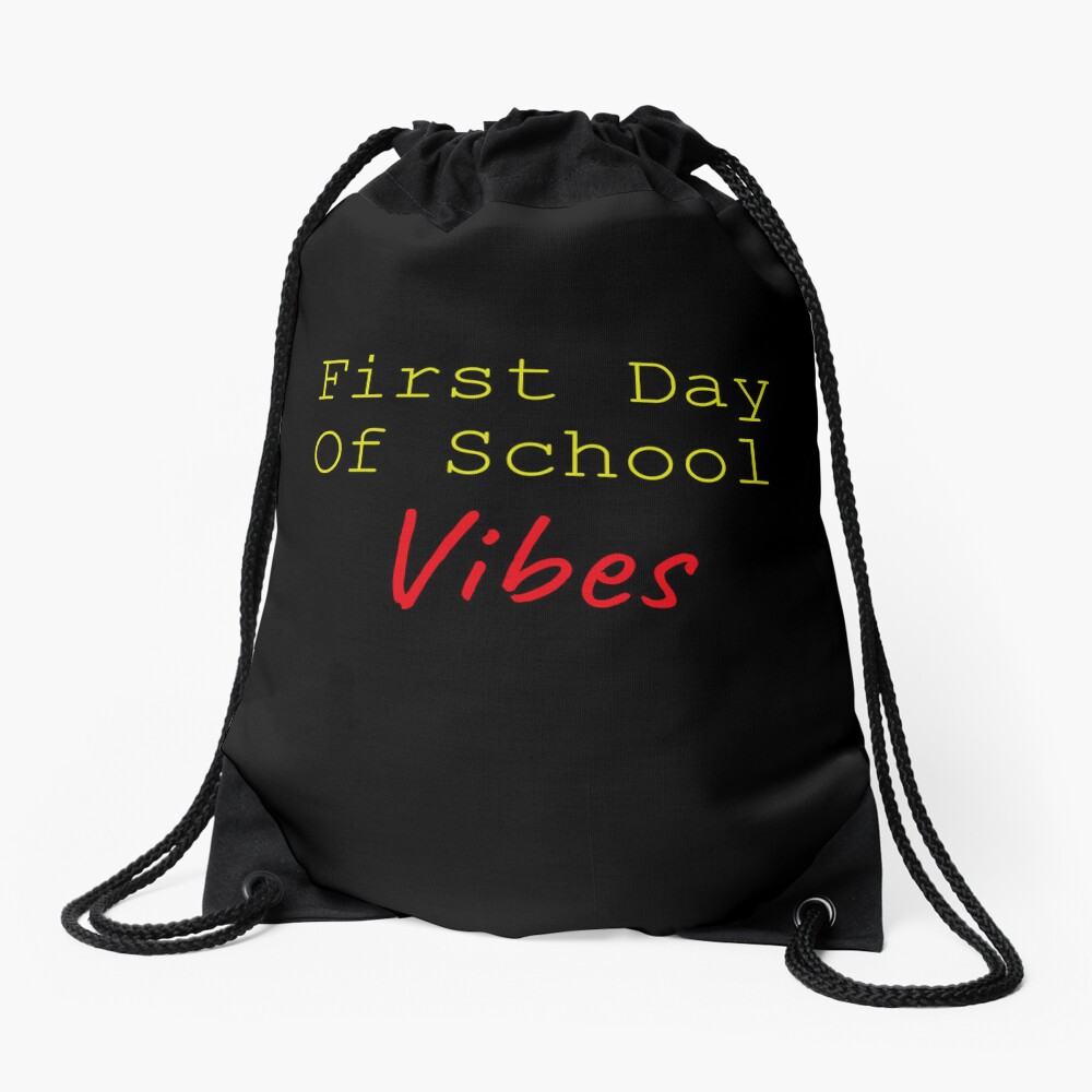 Back To School Vibes Happy First Day Of School Drawstring Bag DSB1325