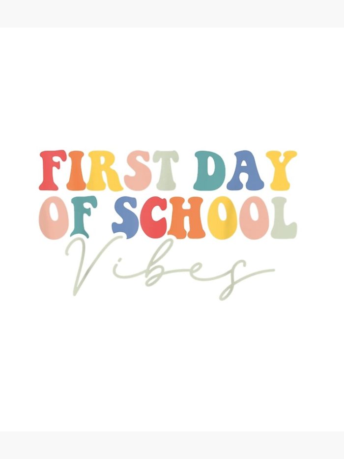 Back To School Vibes Happy First Day Of School For Teachers Backpack PBP1438 1