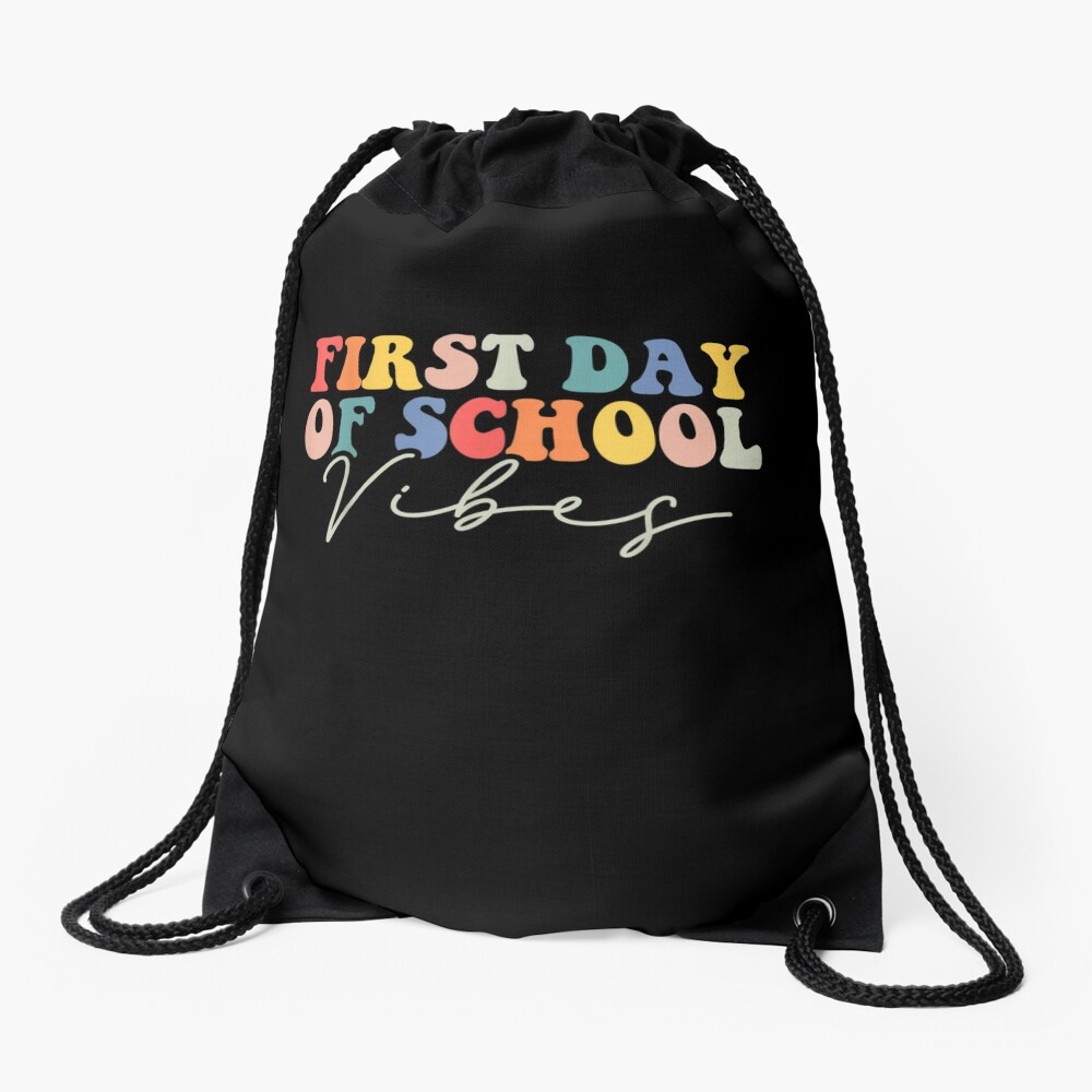 Back To School Vibes Happy First Day Of School For Teachers Drawstring Bag DSB1046