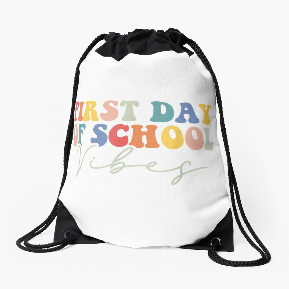 Back To School Vibes Happy First Day Of School For Teachers Drawstring Bag DSB1354
