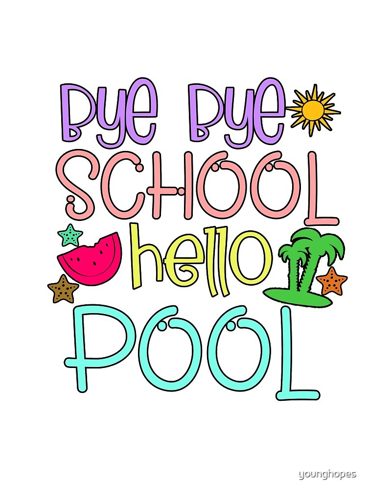 Bye Bye School Hello Pool Happy Last Day Of School Drawstring Bag DSB496 1