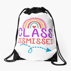 Class Dismissed Last Day Of School Drawstring Bag DSB412