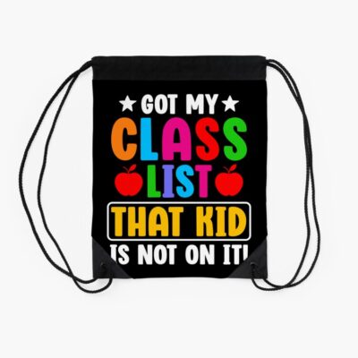 Class List Funny Back To School Gift Students Boys Girls Drawstring Bag DSB1100 2 Class List Funny Back To School Gift Students Boys Girls Drawstring Bag DSB1100 2